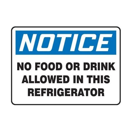 Accuform OSHA NOTICE SAFETY SIGN NO FOOD OR MGS111 MGS111